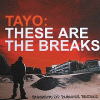 Tayo These Are The Breaks