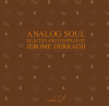 Analog Soul Compiled By Jerome Derradji
