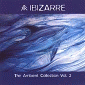 The Ibizarre Ambient Collection (CD 1)